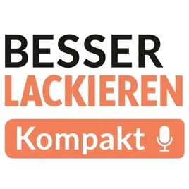 BESSER LACKIEREN Kompakt