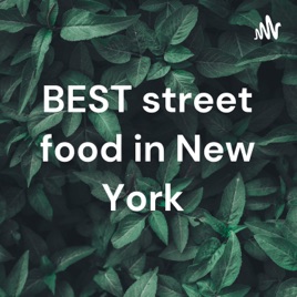 BEST street food in New York
