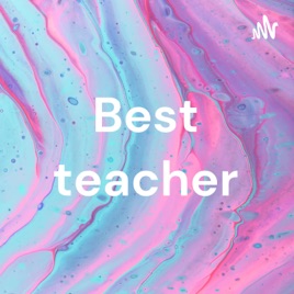Best teacher