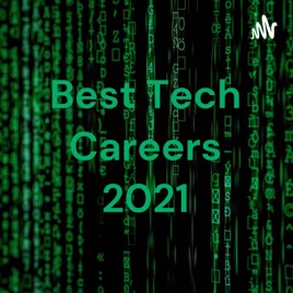 Best Tech Careers 2021