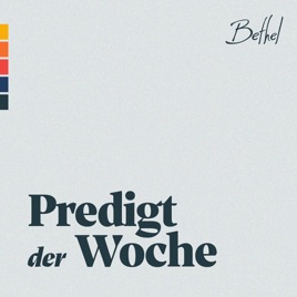 Bethel Church Predigt der Woche