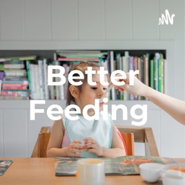 Better Feeding