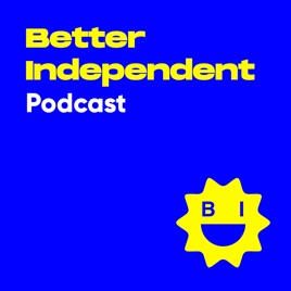 Better Independent