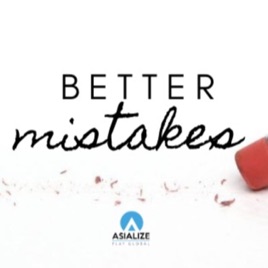 Better Mistakes | Asialize