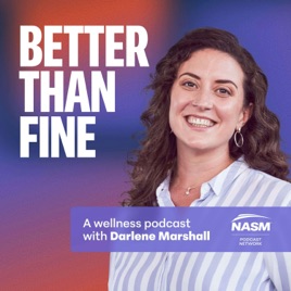 Better Than Fine With Darlene Marshall