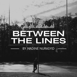 Between the lines - Der Talk mit Nadine Nurasyid