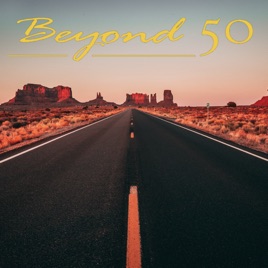 Beyond 50 Radio Show