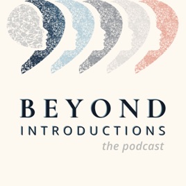 Beyond Introductions
