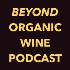 Beyond Organic Wine