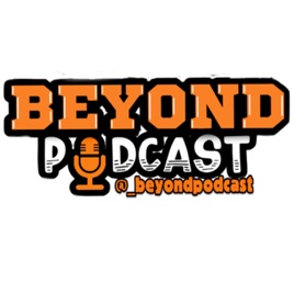 Beyond Podcast
