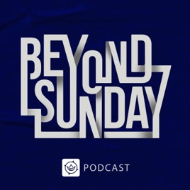 Beyond Sunday