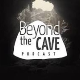 Beyond The Cave Podcast