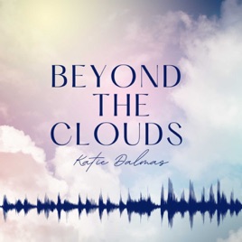Beyond the Clouds