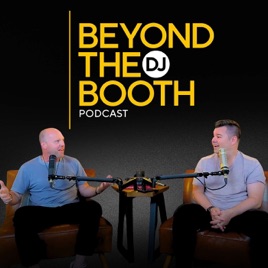 Beyond the DJ Booth