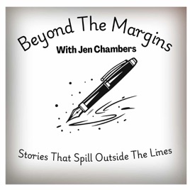 Beyond The Margins with Jen Chambers