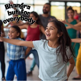 Bhangra, But For Everybody