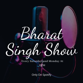 Bharat Singh Show