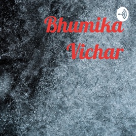 Bhumika Vichar