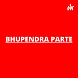 Bhupendra Parte Podcast
