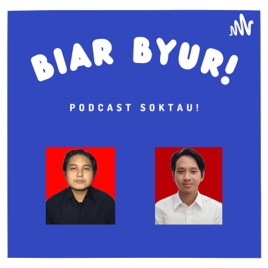 Biar Byur!