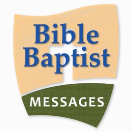 Bible Baptist Messages
