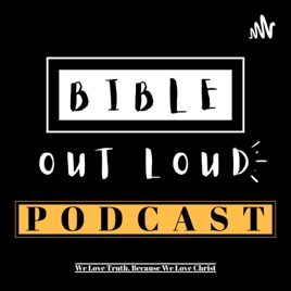 Bible Out Loud Podcast