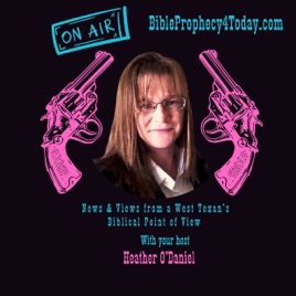 Bible Prophecy 4 Today’s Podcast