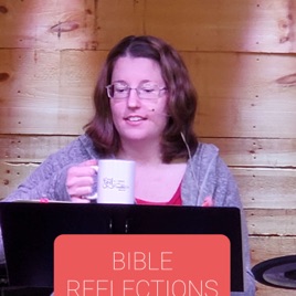 Bible Reflections