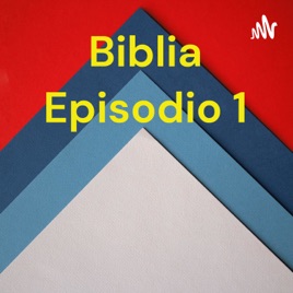 Biblia Episodio 1
