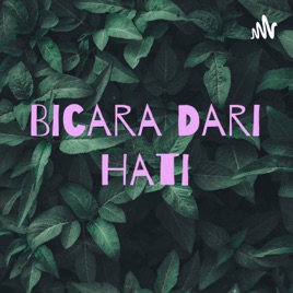 Bicara Dari Hati