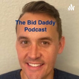 Bid Daddy Podcast