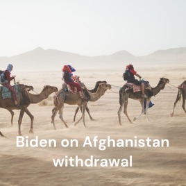 Biden on Afghanistan withdrawal: 'This is about America leading the world'