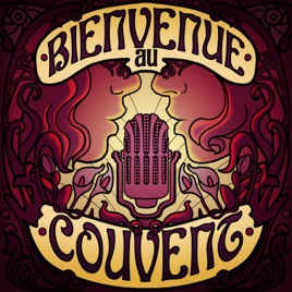 Bienvenue au couvent