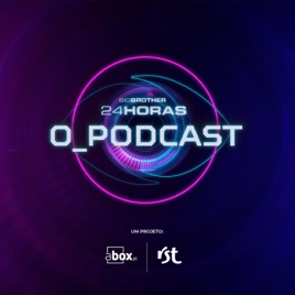 BB 24 Horas - O Podcast
