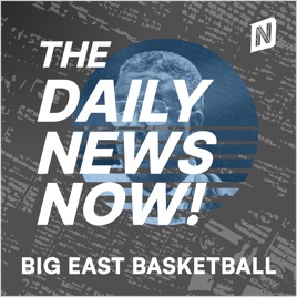 Big East Basketball News Today | 2 Min News | The Daily News Now!