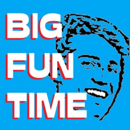 Big Fun Time