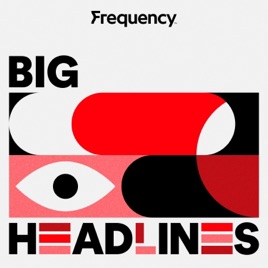 Big Headlines