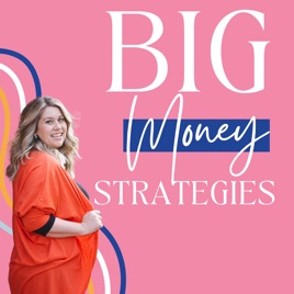 Big Money Strategies