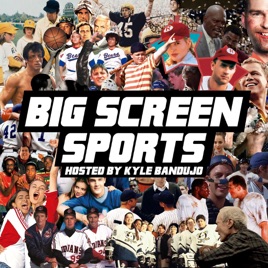 Big Screen Sports - The Sports Movie Podcast