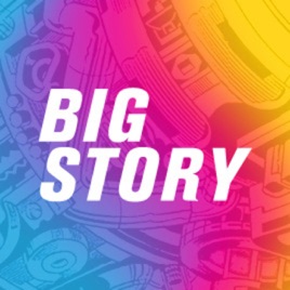 Big Story