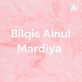 Bilqis Ainul Mardiya