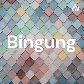 Bingung