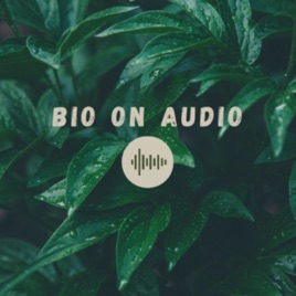 Bio on Audio