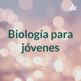 Biología para jóvenes