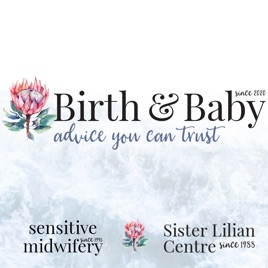 Birth & Baby - Advice You Can Trust