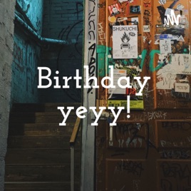 Birthday yeyy!