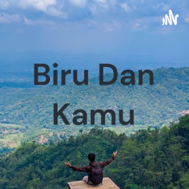 Biru Dan Kamu