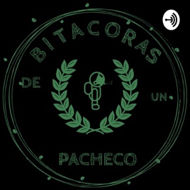 Bitácoras De Un Pacheco