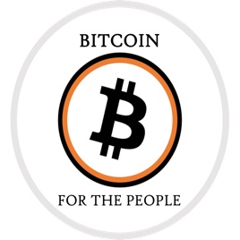 Bitcoin for the People