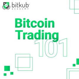 Bitcoin Trading 101